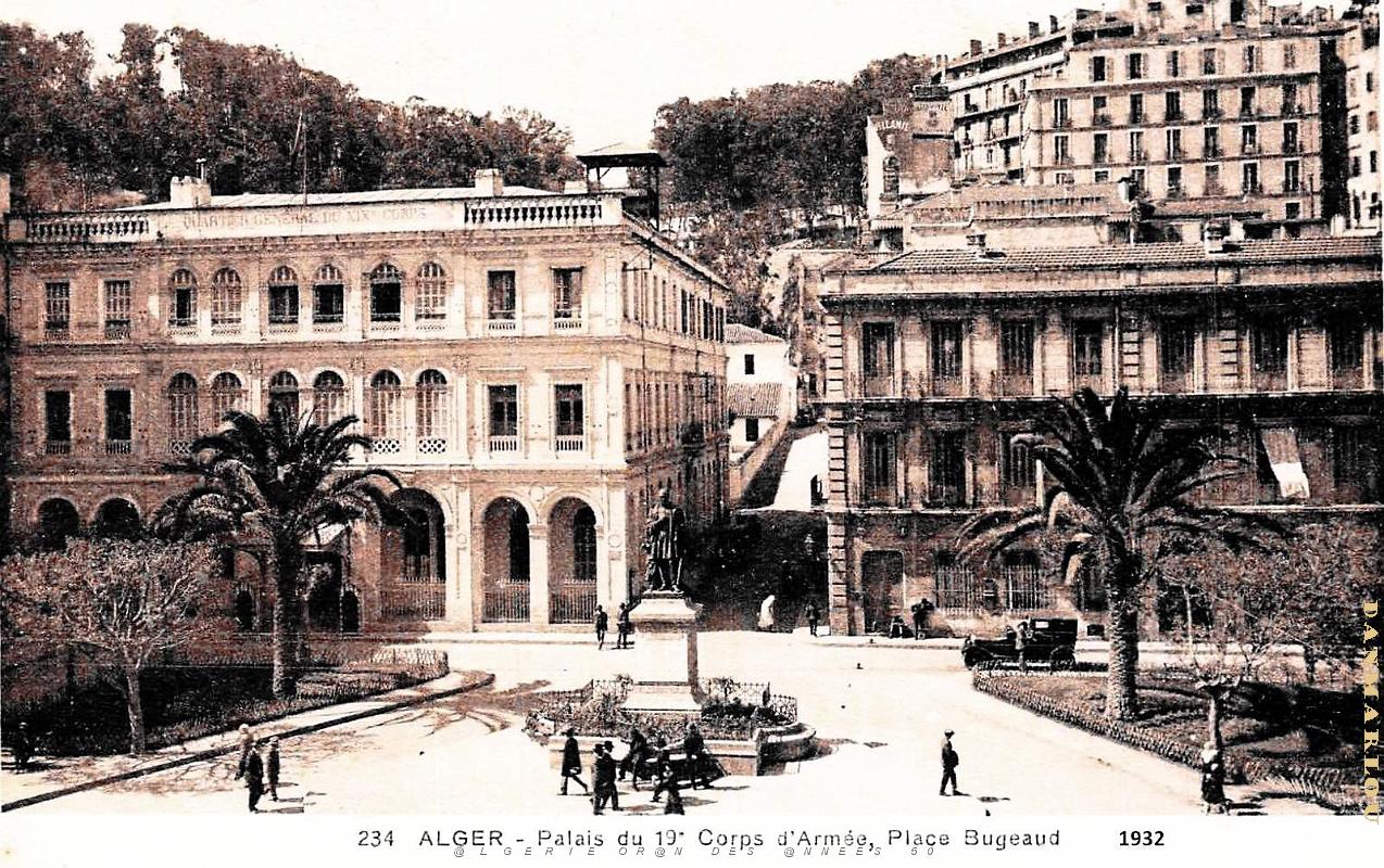 Alger - Place Bugeaud - Palais du 19e Corps d'Armee - 1932.jpg